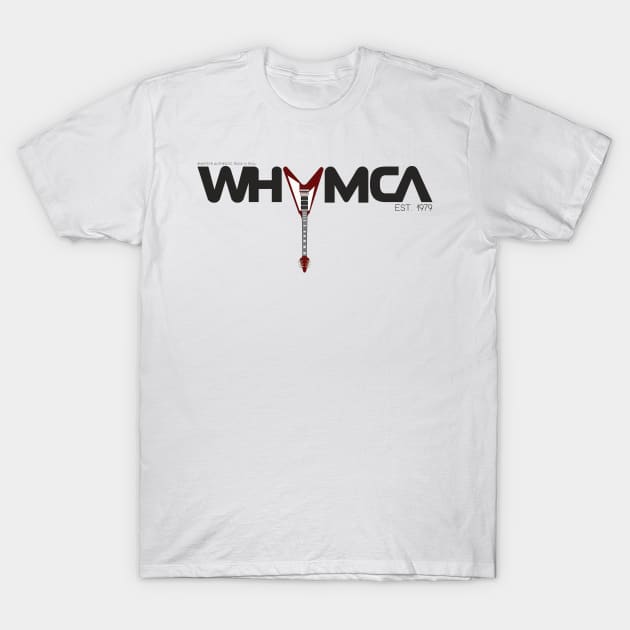 WHYMCA T-Shirt by The Eight Ninety Eight